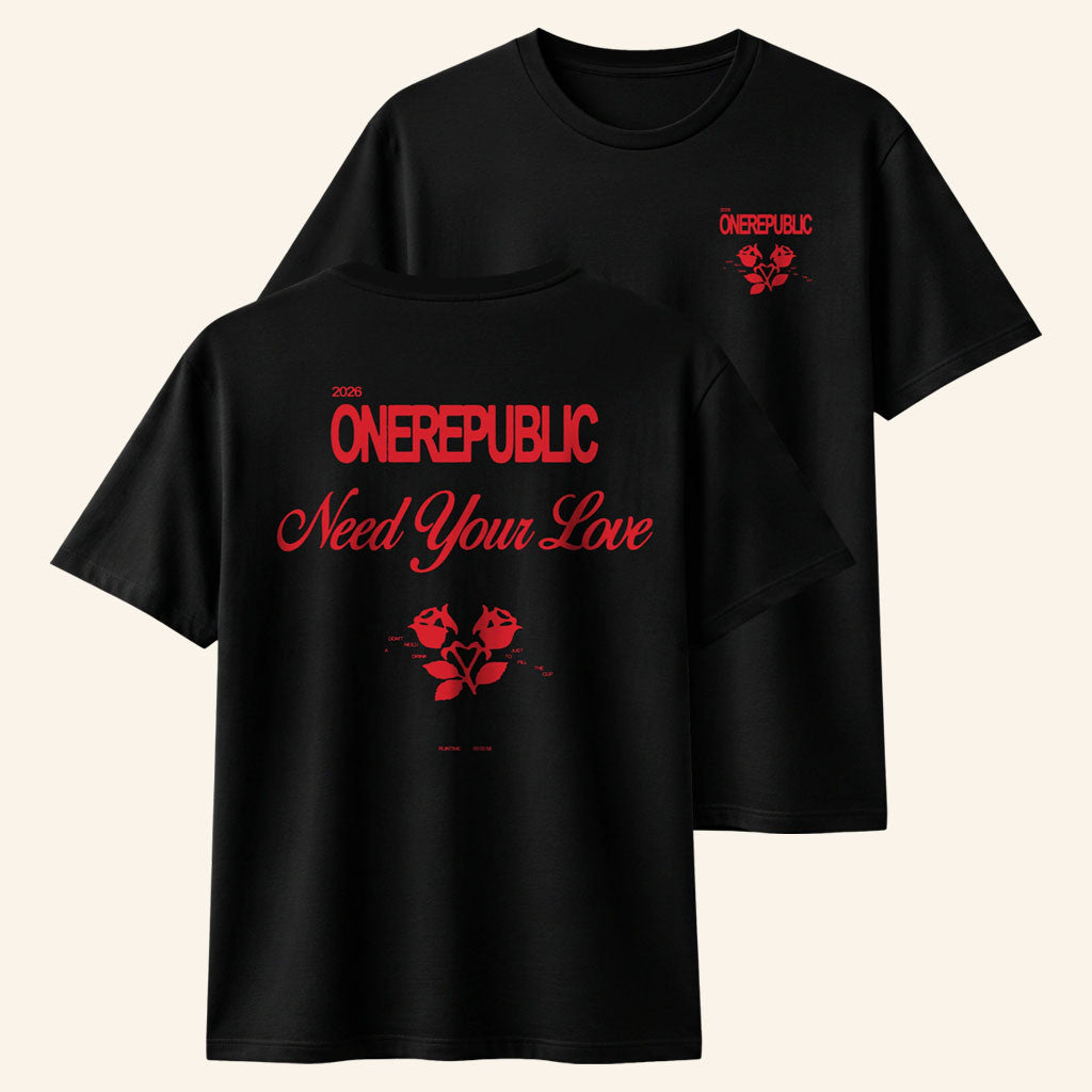 OneRepublic Merch 2026 Need Your Love Rose T-Shirt Black Gifts For Music Lovers