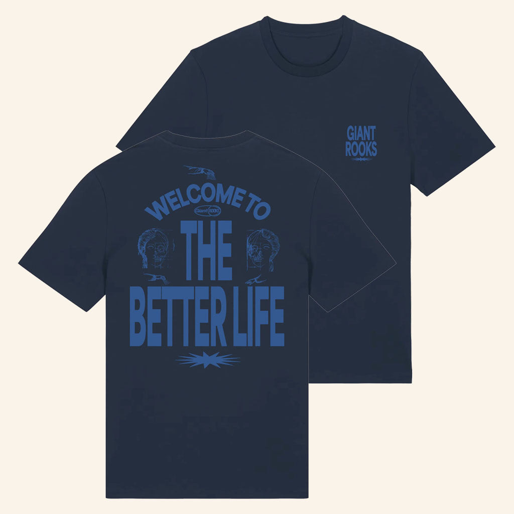 Giant Rooks Merch 2026 Welcome To The Better Life T-Shirt Gifts For Rock Lovers