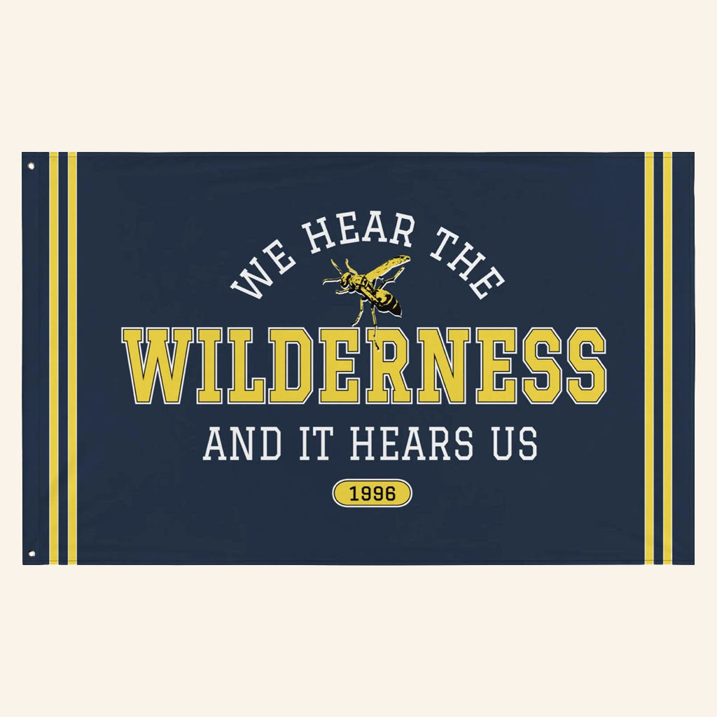 Yellowjackets Merch 2026 Yellowjackets Flag We Hear The Wilderness Gear Indoor Outdoor Decor
