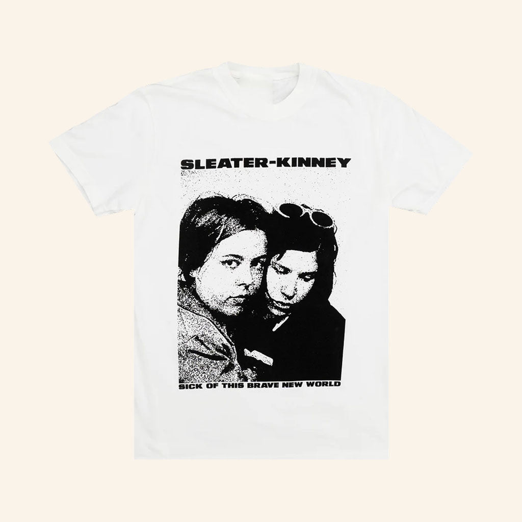 Hello Merch 2026 Sleater Kinney Sick Of This Brave New World T-Shirt Gifts For BFF