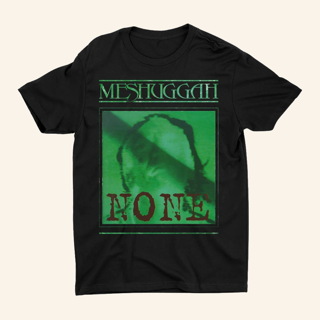 Meshuggah Merch None '94 T-Shirt Meshuggah Band Shirt Gift For Music Lovers