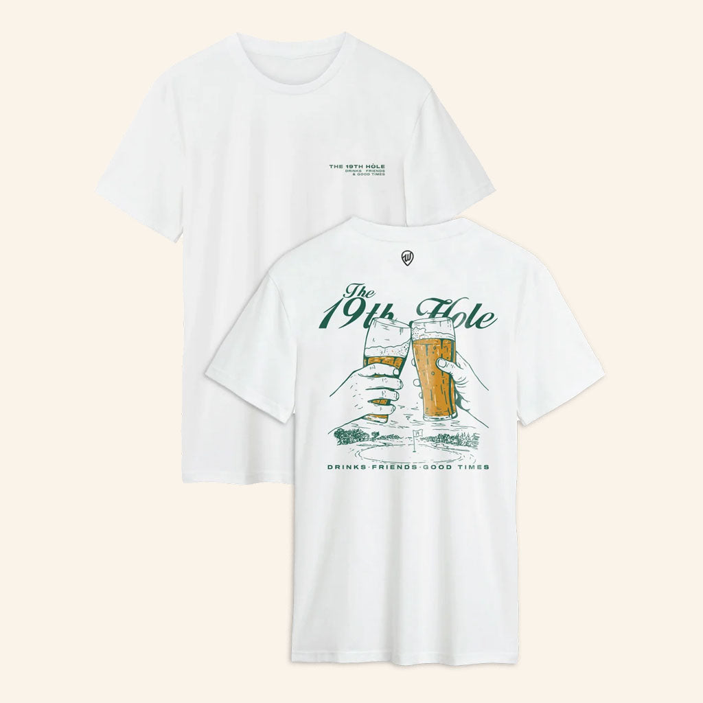 Where I'm From Merch 2026 The 19th Hole T-Shirt White Drinks Friends Good Times Tee Golfer Gift