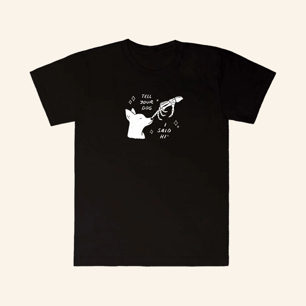 Tell Your Dog I Said Hi Merch 2026 Skeleton Pet T-Shirt Cute Halloween Gifts For Dog Lovers