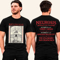 Neurosis San Francisco CA Event 2026 T-Shirt Neurosis Band Merch Gifts For Fans