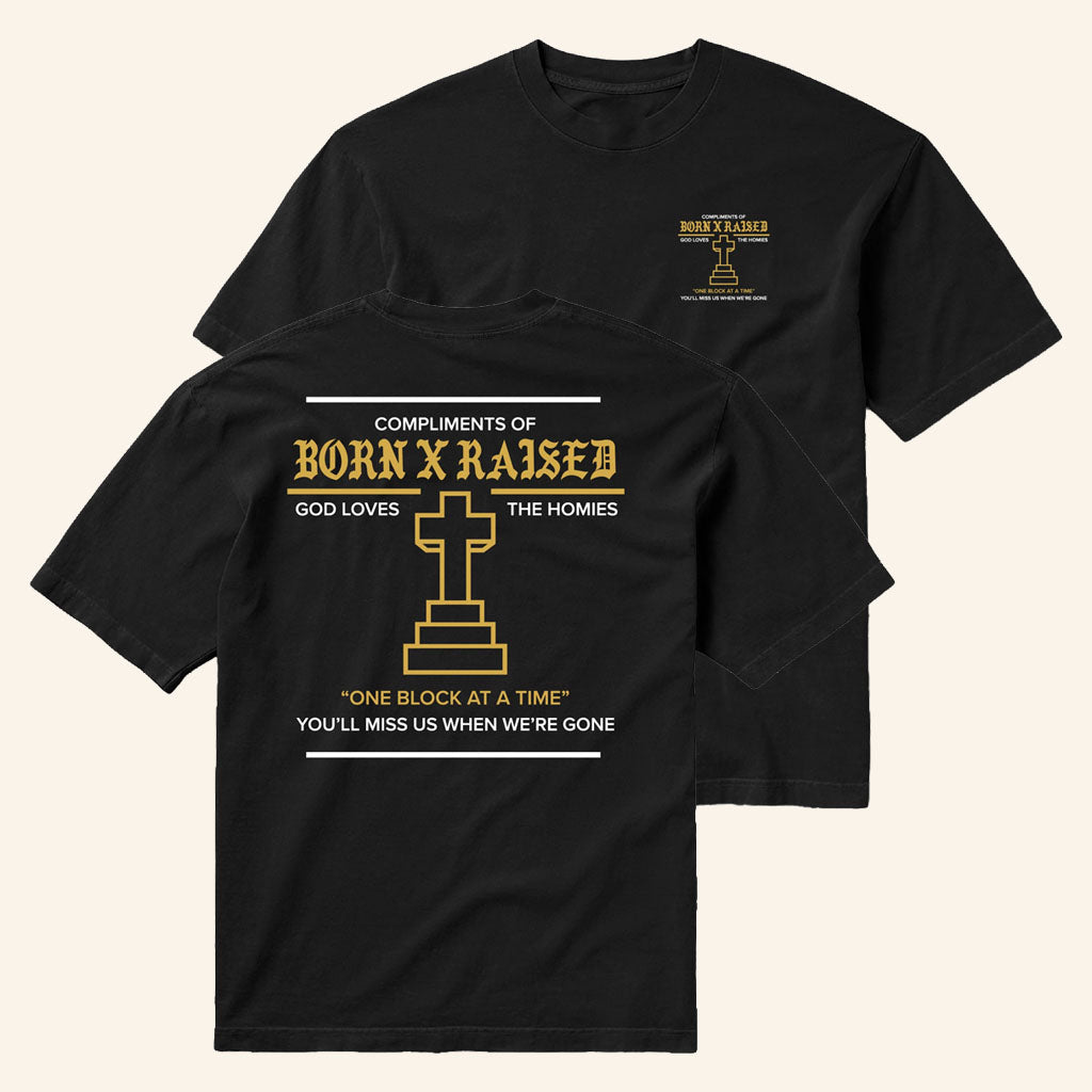 Born X Raised Merch 2026 Compliments Of BXR T-Shirt Black Gift Ideas For Husband