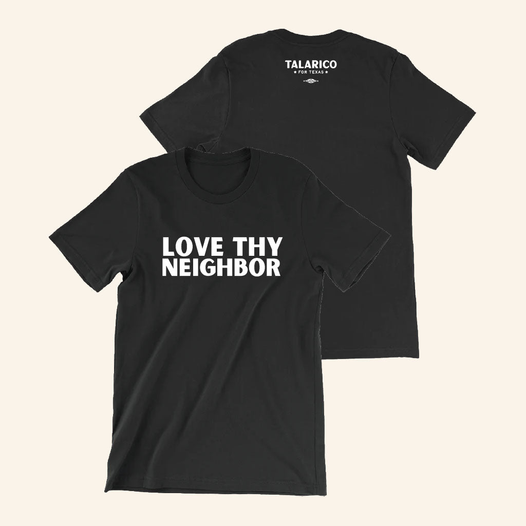 James Talarico Merch 2026 Love Thy Neighbor T-Shirt Political Campaign Tee Gifts For Supporters