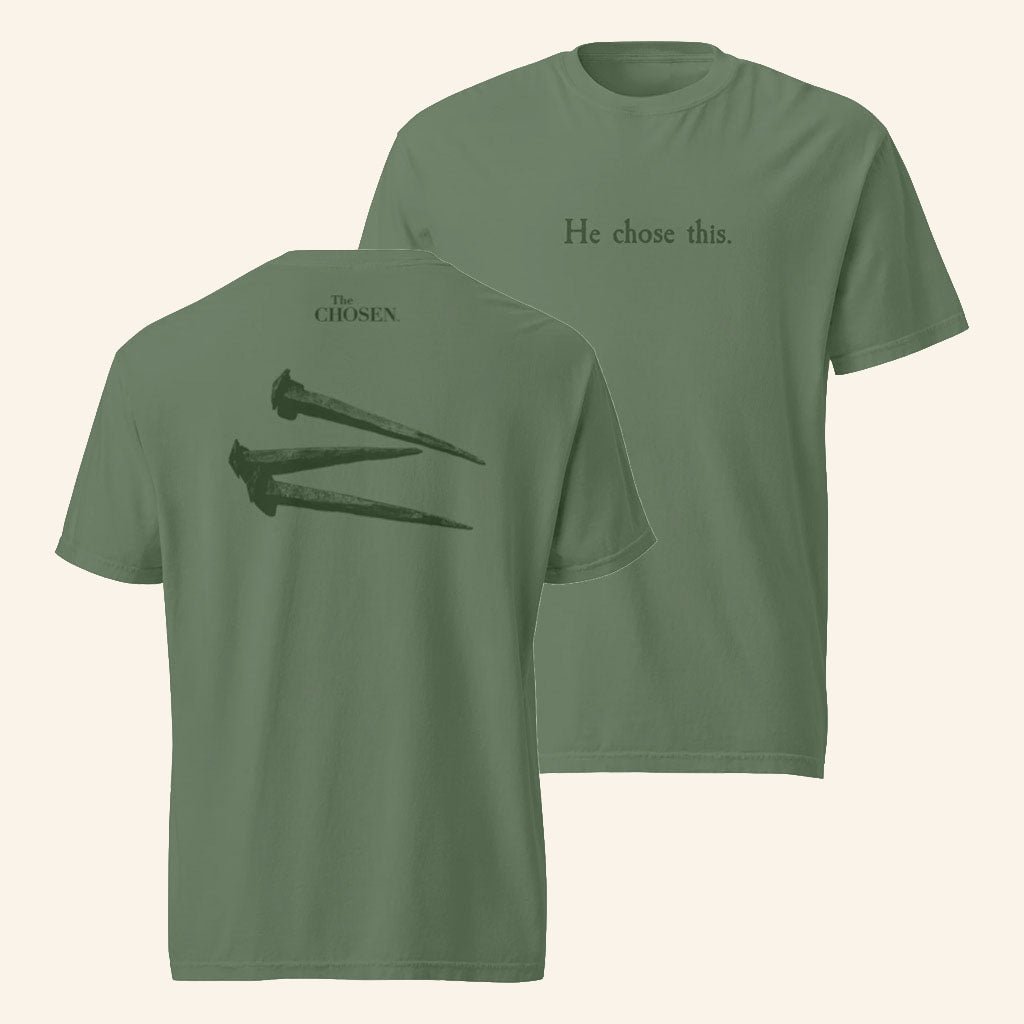 The Chosen Merch 2026 He Chose This Shirt Christian Faith T-Shirt Gift Ideas For Friends