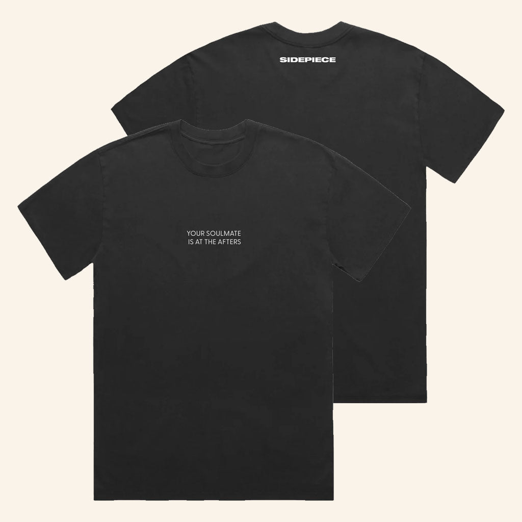 Sidepiece Merch 2026 Your Soulmate Is At The Afters T-Shirt Present Ideas For Music Lovers