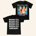 Wargasm Merch Angry Things For Sad People T-Shirt The Bastards Shirt Wanna Kill Somebody Tees