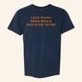 Old Row Merch 2026 Just Wanna Drink Tiger Town T-Shirt Watch The Tigers Shirt Fan Gifts