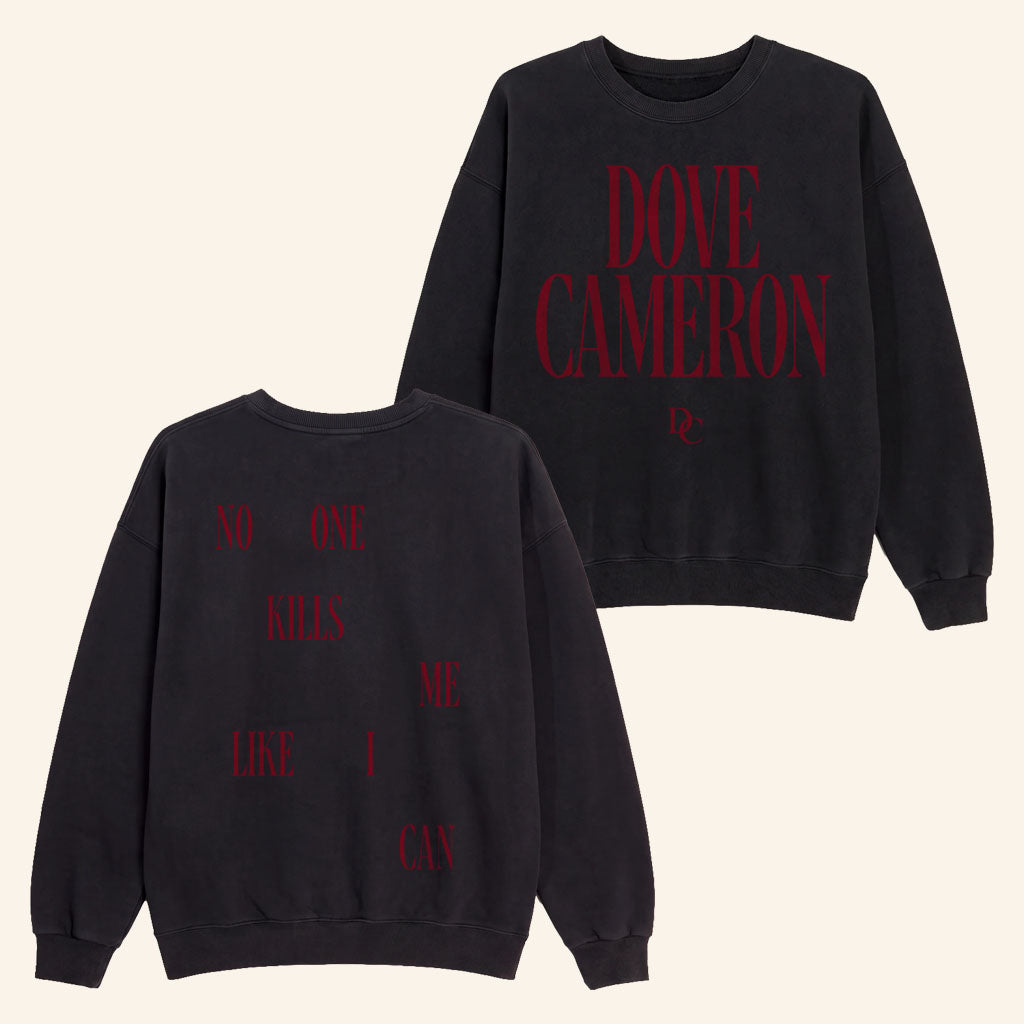 Dove Cameron Merch 2026 No One Kills Me Like I Can Crewneck Sweatshirt Gift Ideas For Fans
