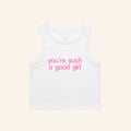 KWN Merch 2026 You're Such A Good Girl Tank Top White Gift Ideas For Sisters