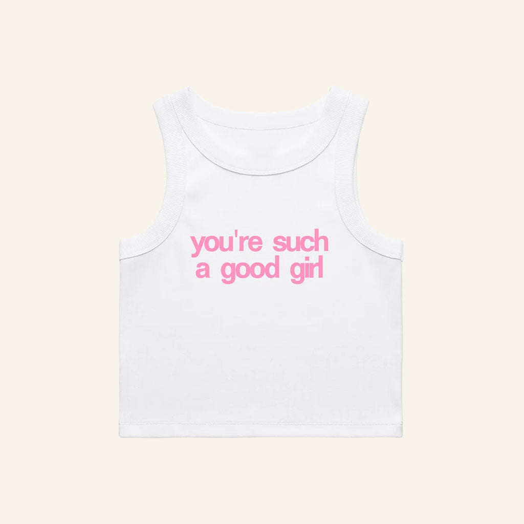 KWN Merch 2026 You're Such A Good Girl Tank Top White Gift Ideas For Sisters