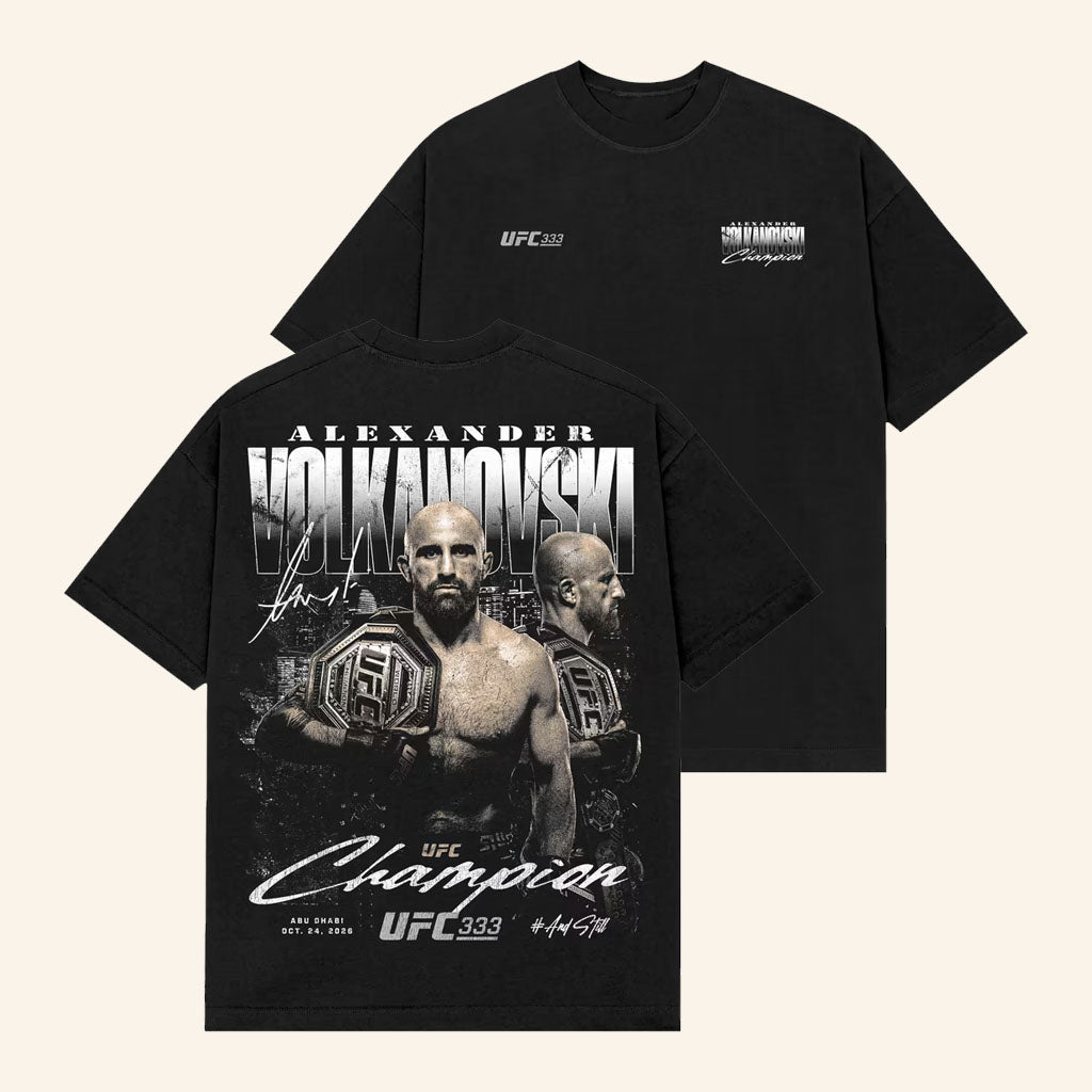 UFC Merch 2026 Black Alexander Volkanovski UFC 333 #AndStill Champion T-Shirt Gifts For Fans