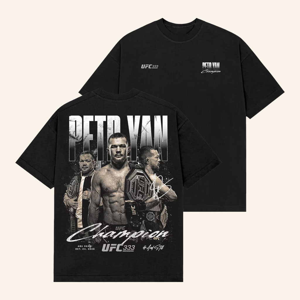 UFC Merch 2026 Men's Black Petr Yan UFC 333 #AndStill Champion T-Shirt Gifts For Dad