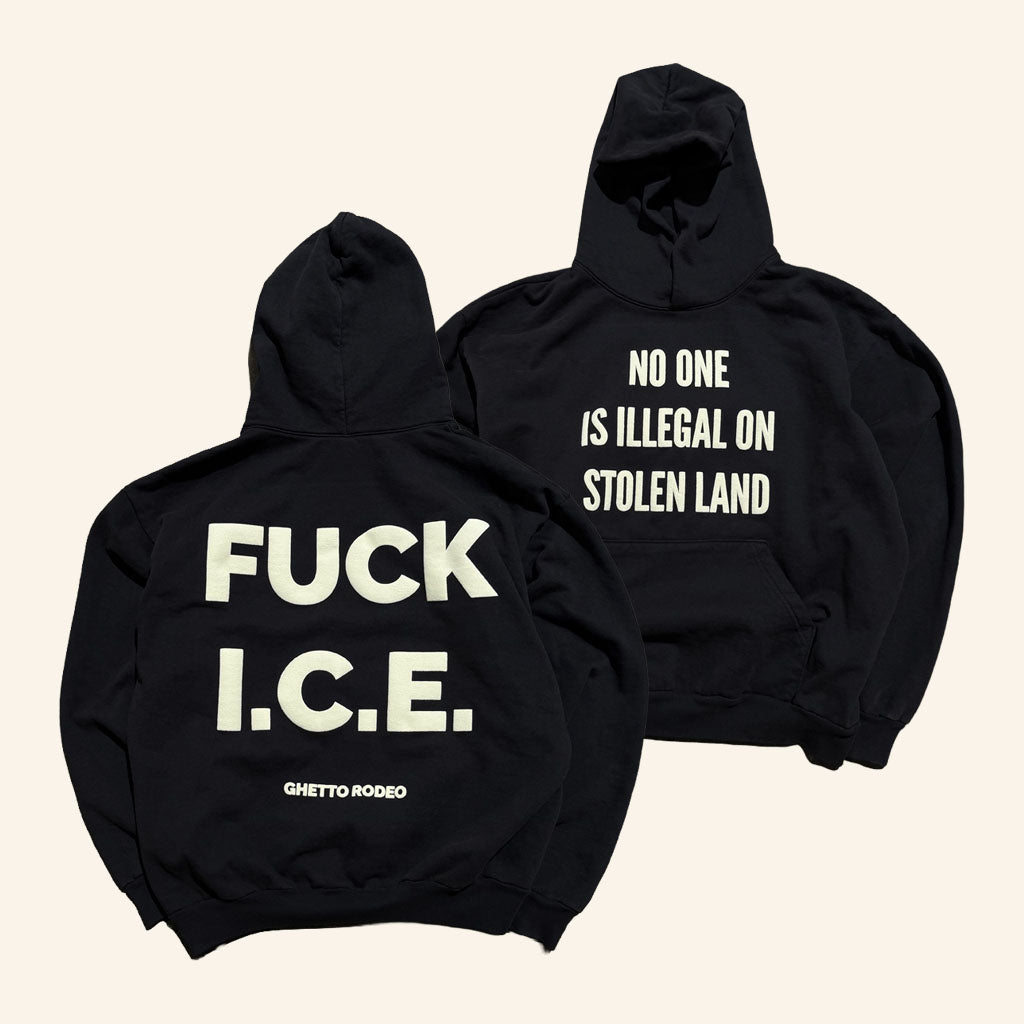 Ghetto Rodeo Merch 2026 Fck ICE Hoodie Black No One Is Illegal On Stolen Land Hoodie Gifts
