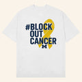 Michigan Block Out Cancer Game 2026 T-Shirt Michigan Wolverines Merch Gift For Cancer Fighters