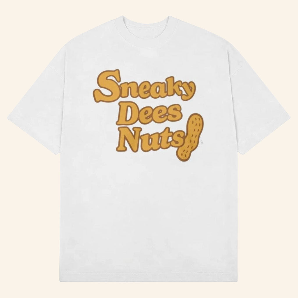 Sneaky Dees Nuts T-Shirt Funny Wordplay Slogan Tee Gift For Comedy Fans