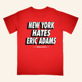 DSA Merch 2026 New York Hates Eric Adams T-Shirt Political Gifts Ideas
