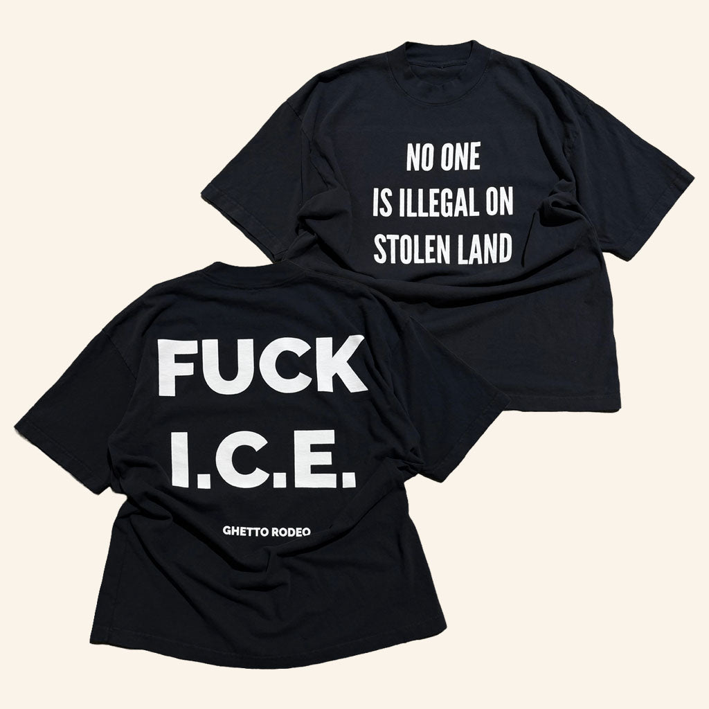 Ghetto Rodeo Merch 2026 Fck ICE T-Shirt Black No One Is Illegal On Stolen Land Tee Allies Gifts