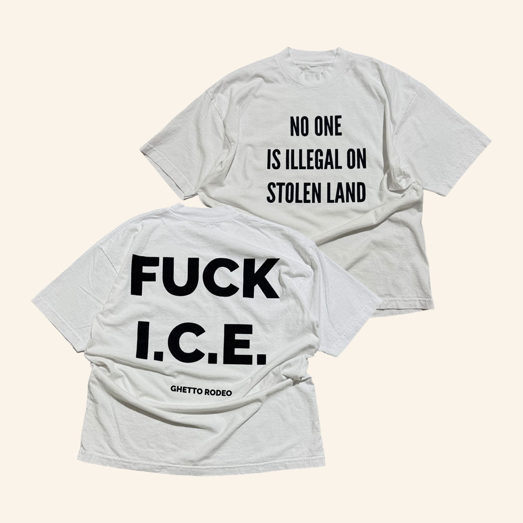 Ghetto Rodeo Merch 2026 Fck ICE T-Shirt No One Is Illegal On Stolen Land Tee Advocates Gifts