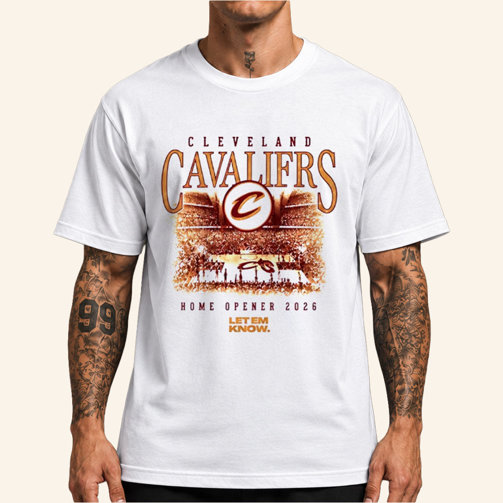 Cleveland Cavaliers Home Opener 2026 Let Em Know T-Shirt White Cleveland Cavaliers Merch