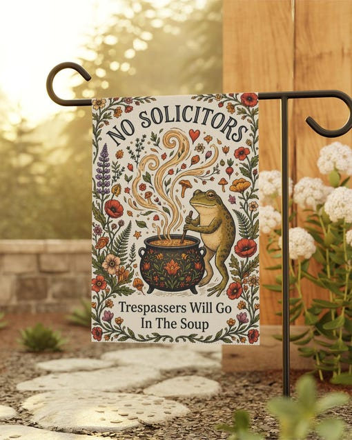 No Solicitors Trespassers Will Go In The Soup Garden Flag Funny Frog Banner Welcome Gift